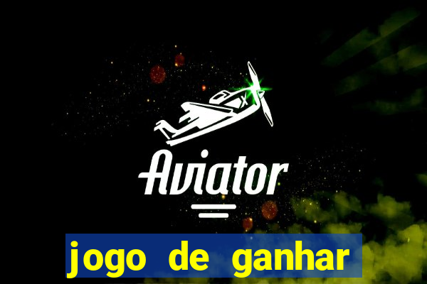 jogo de ganhar dinheiro sem deposito