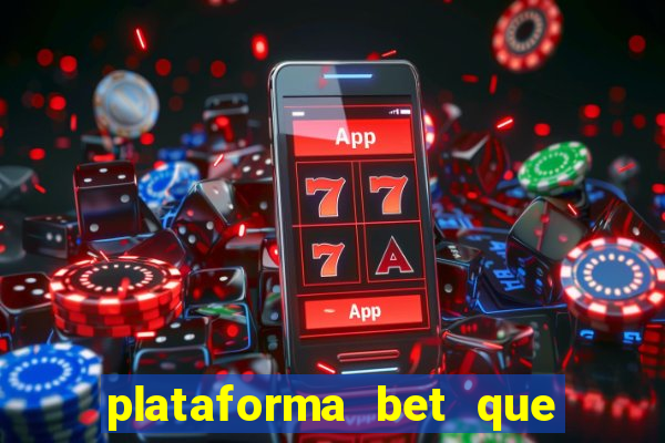 plataforma bet que da bonus