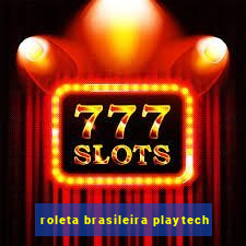 roleta brasileira playtech