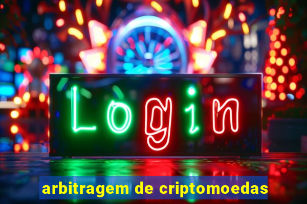 arbitragem de criptomoedas