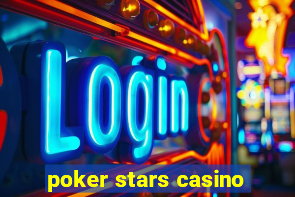 poker stars casino