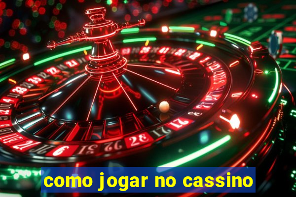 como jogar no cassino