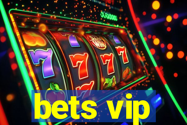 bets vip