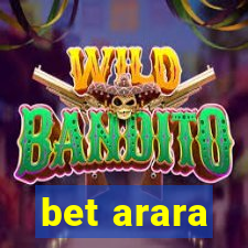 bet arara