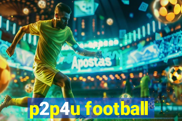 p2p4u football