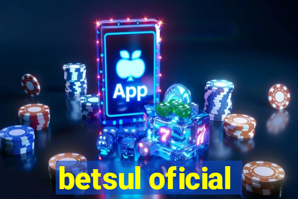 betsul oficial