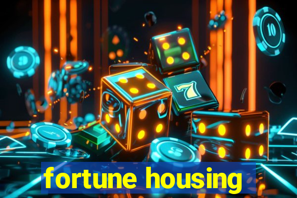 fortune housing