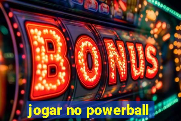 jogar no powerball