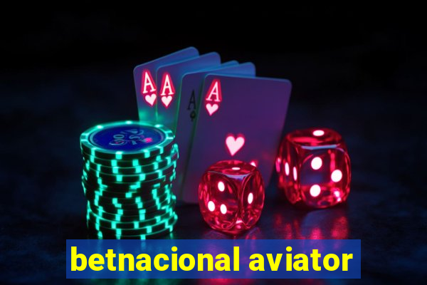 betnacional aviator