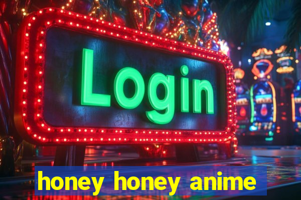 honey honey anime