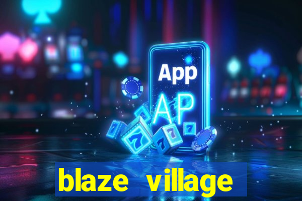 blaze village shindo life