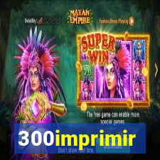 300imprimir