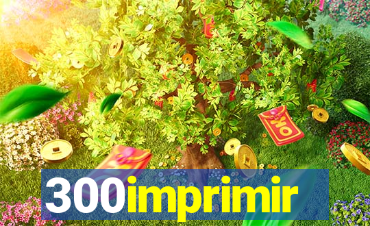 300imprimir