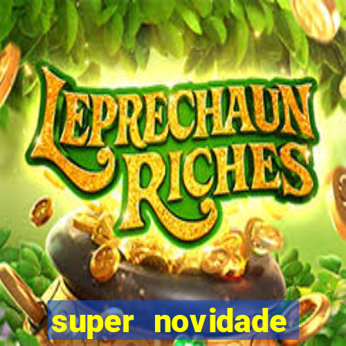 super novidade junto ou separado