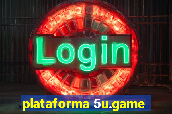 plataforma 5u.game