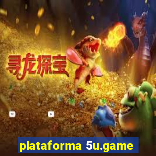 plataforma 5u.game