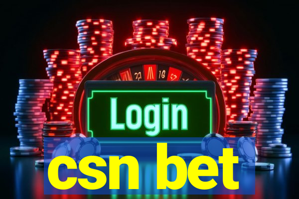 csn bet