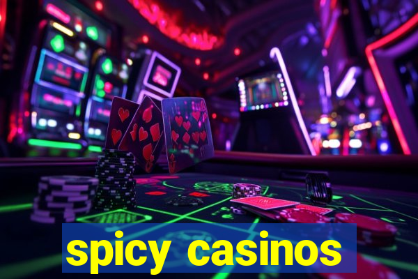 spicy casinos