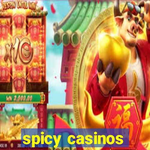 spicy casinos