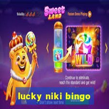 lucky niki bingo