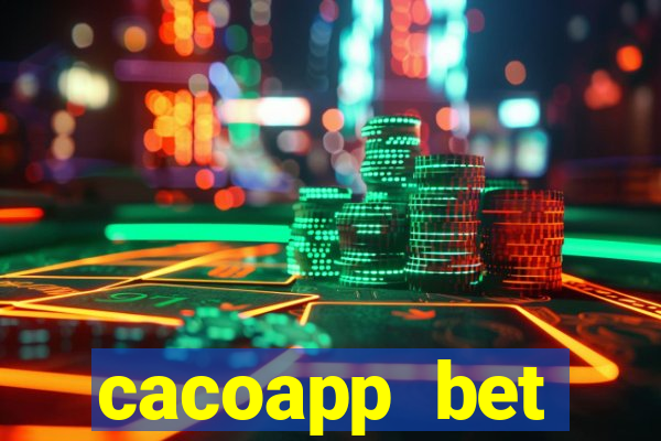 cacoapp bet cacoapp2 bet