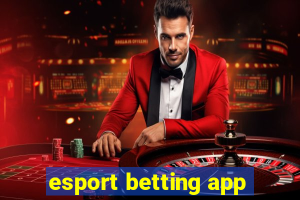 esport betting app