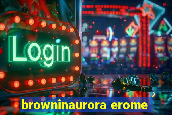 browninaurora erome