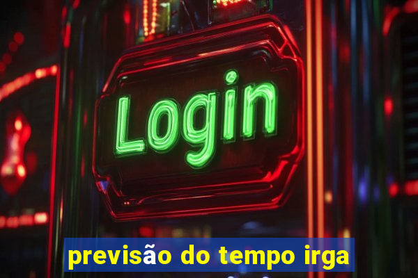 previsão do tempo irga