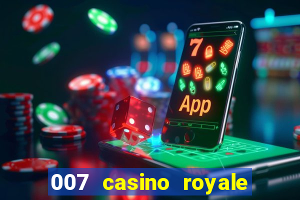 007 casino royale assistir online dublado