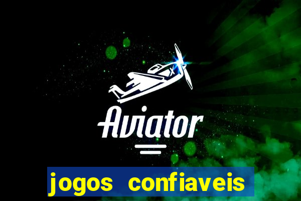 jogos confiaveis para ganhar dinheiro de verdade