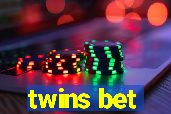 twins bet