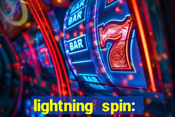 lightning spin: vegas slots