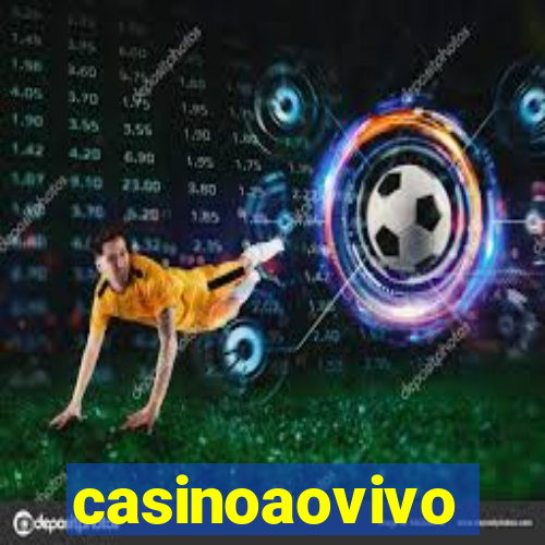 casinoaovivo