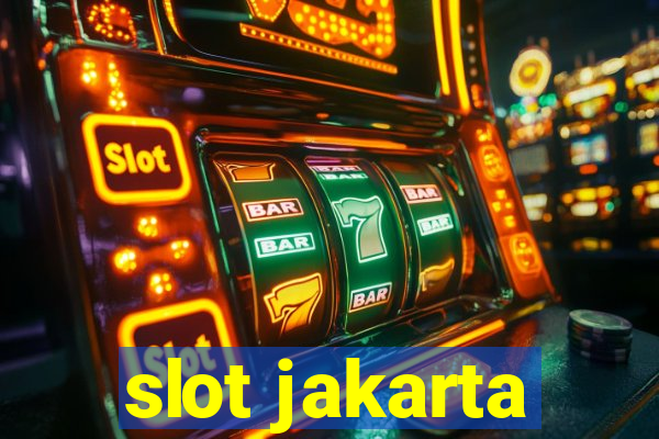 slot jakarta