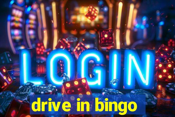 drive in bingo