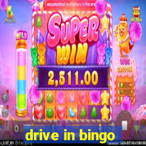 drive in bingo