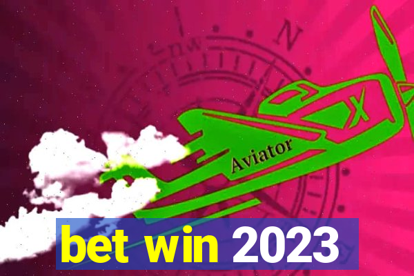 bet win 2023