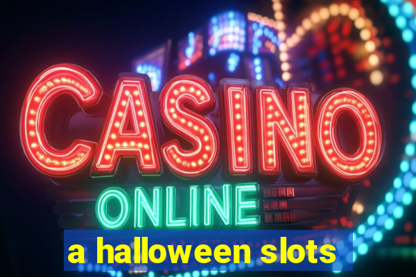 a halloween slots