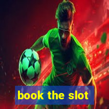 book the slot