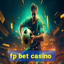 fp bet casino