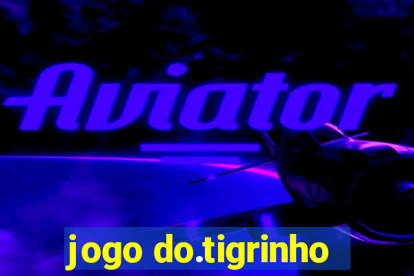 jogo do.tigrinho