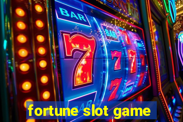 fortune slot game