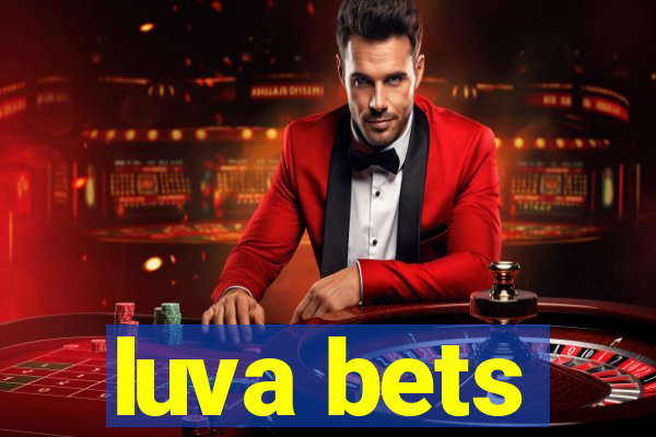 luva bets