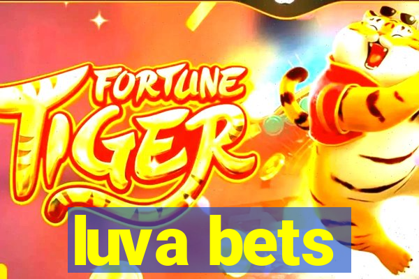 luva bets