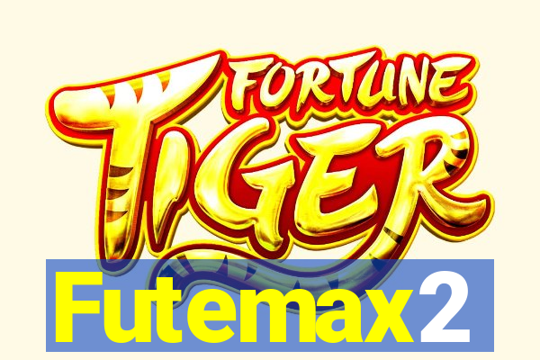 Futemax2