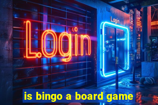 is bingo a board game