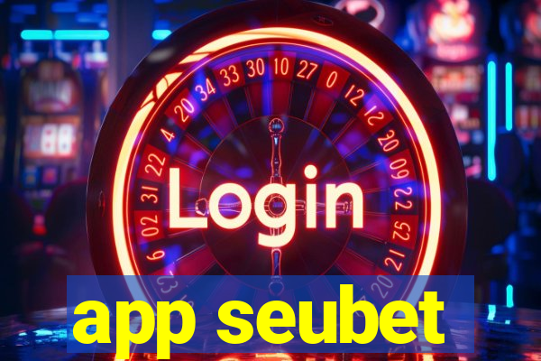 app seubet