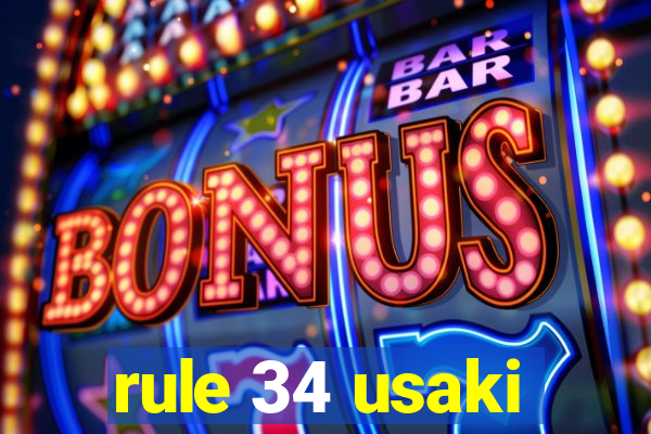 rule 34 usaki