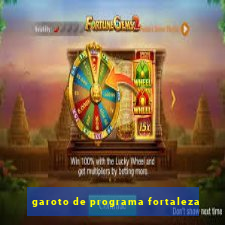 garoto de programa fortaleza