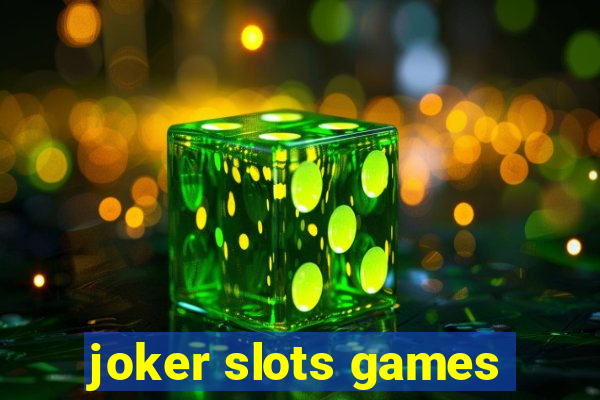 joker slots games